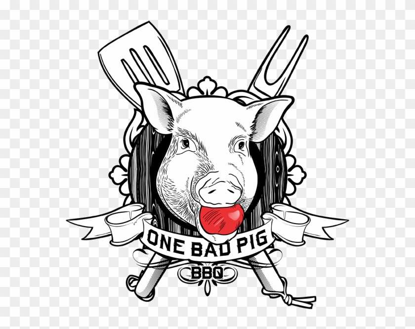 One Bad Pig Bbq That - One Bad Pig Bbq #329418