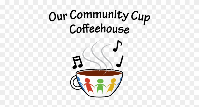 Our Community Cup Coffeehouse - Our Community Cup Coffeehouse #336435