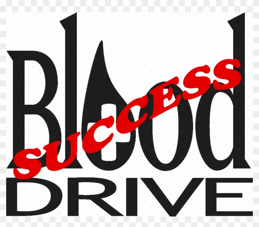 Blood Drive A Success - Blood Drive #337074