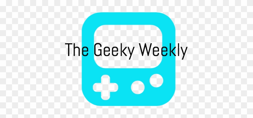 The Geeky Weekly - The Geeky Weekly #337453