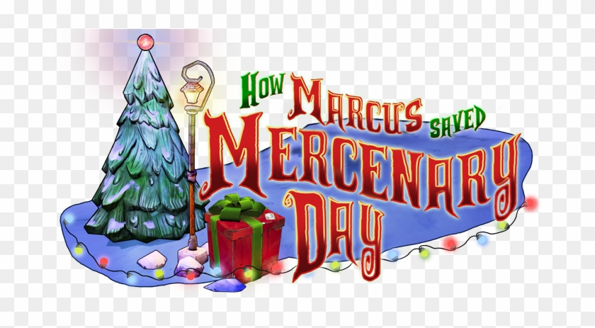 How Marcus Saved Mercenary Day - Borderlands 2 How Marcus Saved Mercenary Day #339776