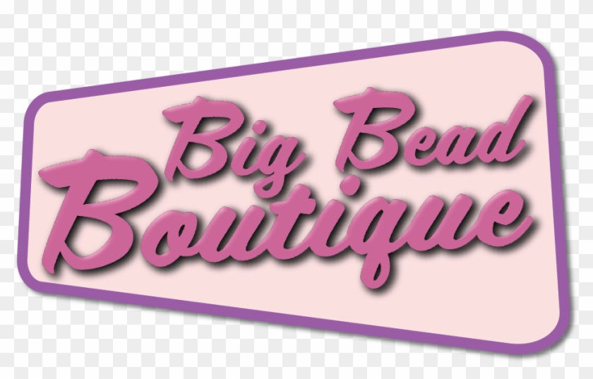 Big Bead Boutique - Big Bead Boutique #340924