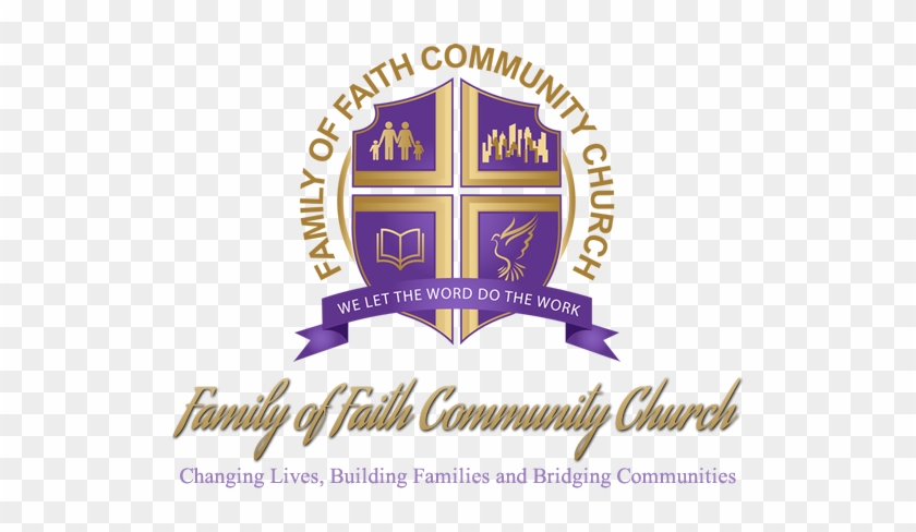 Family Of Faith Community Church - Crest #343551