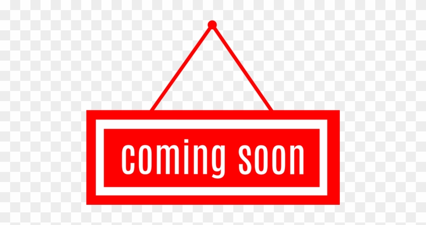 Coming Soon Hanging Sign - Coming Soon Vector Png #348706