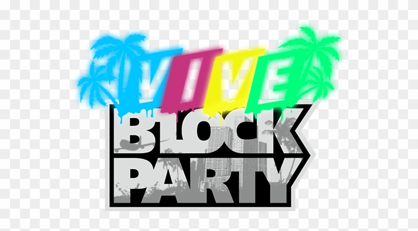 Vive Block Party - Vive Block Party #350837