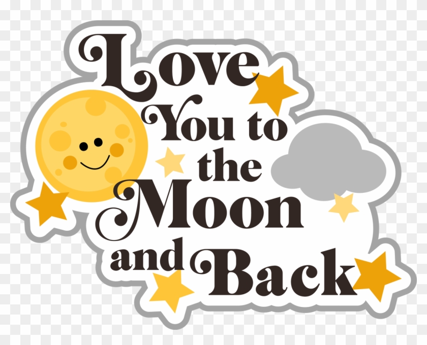 I Think I'm In Love With This Shape From The Silhouette - Love You To The Moon And Back Clipart #353430