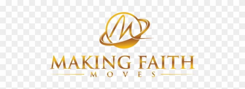 Making Faith Moves - Faith #354726