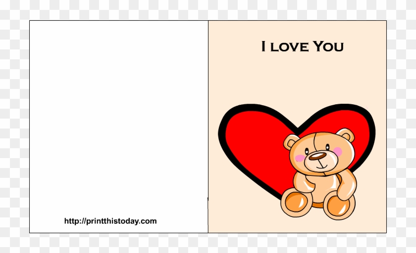 Love You Card Printable With Cute Teddy Bear And Heart - Heart #356761