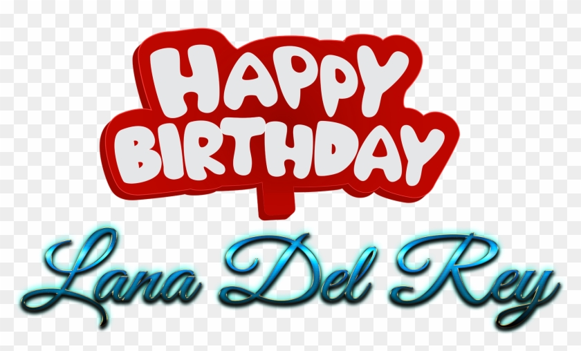 Lana Del Rey Happy Birthday Name Logo - Ansh Name Logo #362003