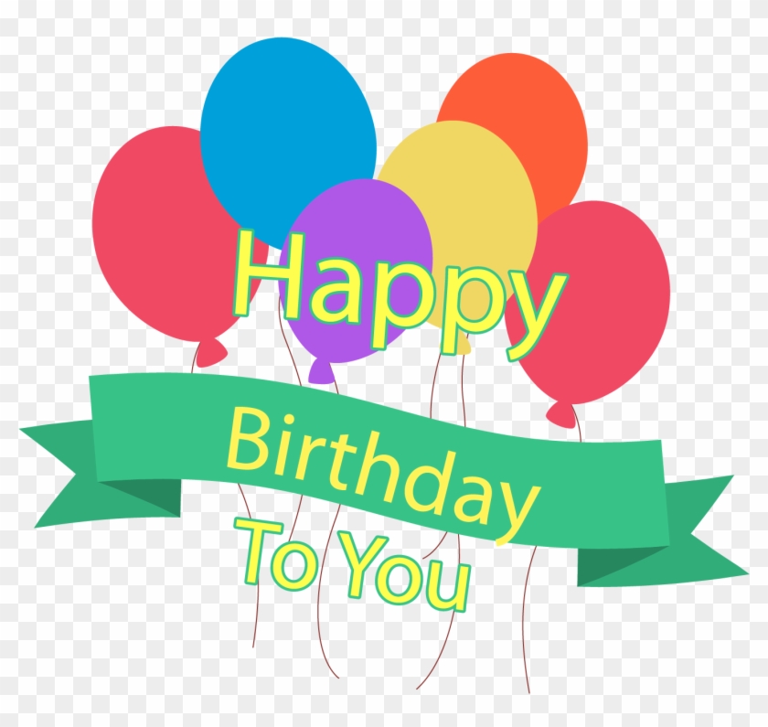 Birthday Cake Happy Birthday To You - Birthday Cake Happy Birthday To You #362010