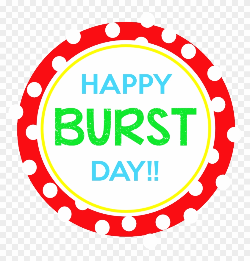 Quick Easy Birthday Gift - Happy Burst Day #362038