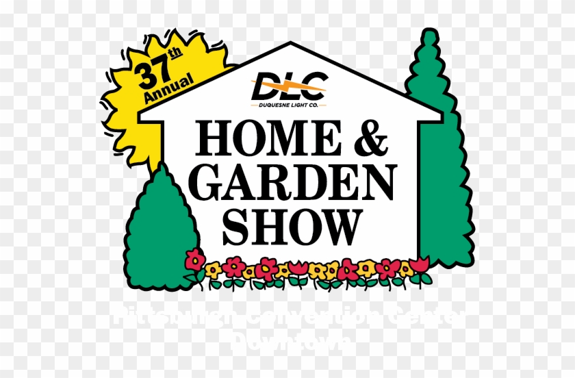 Spring Has Sprung And The Duquesne Light Home & Garden - Home And Garden Show 2018 #363682