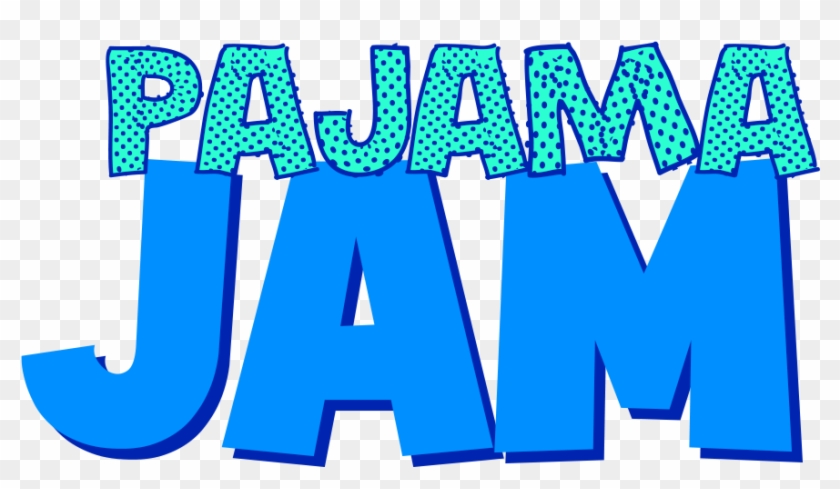 Pajama Jam - Transparent Pajama Clipart #368864