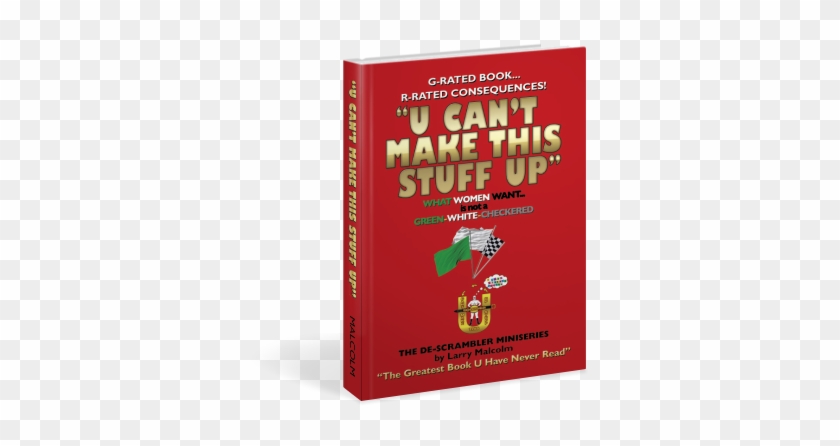 Book - U Can't Make This Stuff Up: Read #369524