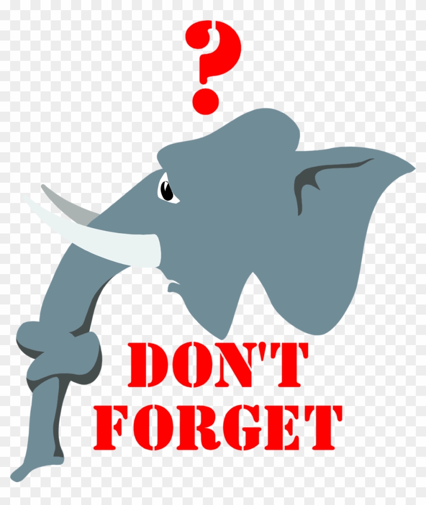 Illustration Of An Elephant With Text - Don T Forget The Elephant #372671
