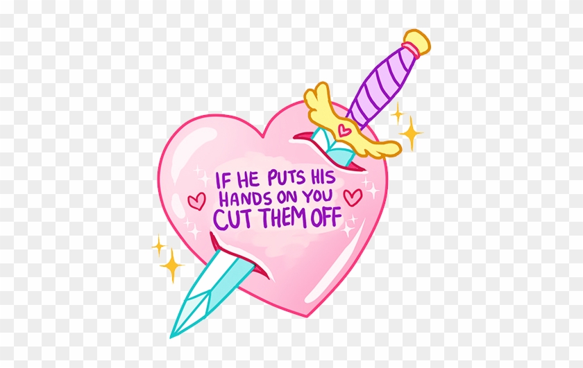 If He Puts His Hands On You Cut Them Off #376063