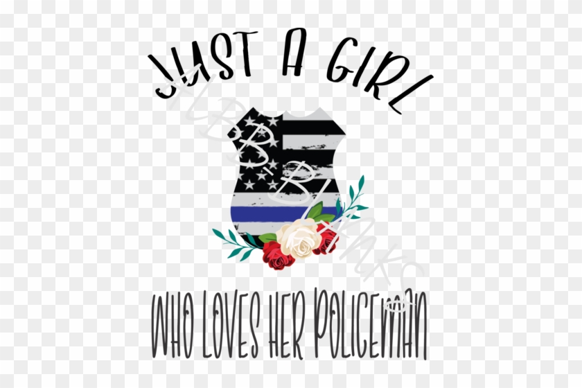 Just A Girl- Loves Her Policeman - Just A Girl- Loves Her Policeman #376863