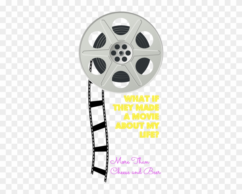 My Life Isn't Movie Material - Movie Reel Clip Art #67912