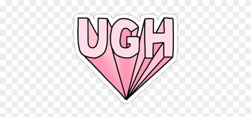 ''ugh' Funny Tumblr Sticker' Sticker By Youtubemugs - Stickers Png #388659