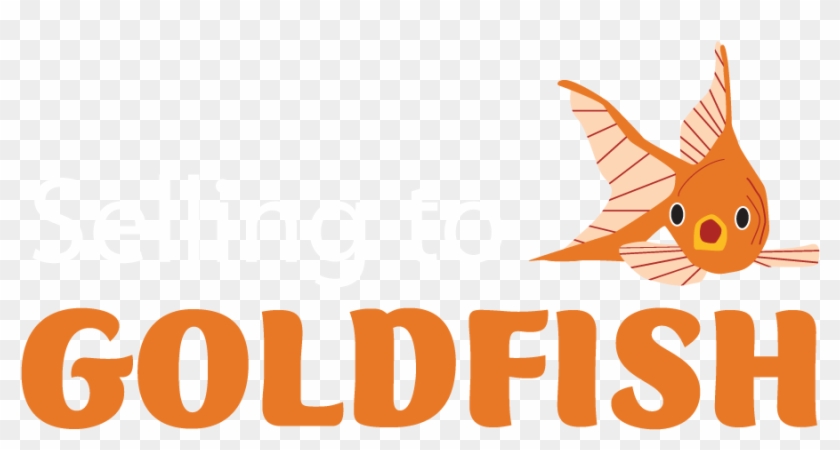 Selling To Goldfish Offers Real Tips And Practical - Logo #393938