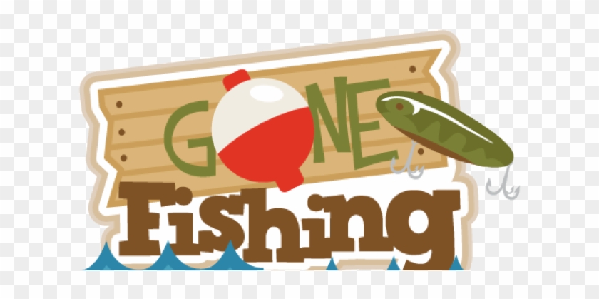 Fishing Clipart Gone Fishing - Clip Art #394011