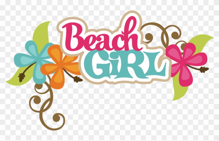 Beach Girl Svg Scrapbook Title Beach Svg Files Beach - Beach Girl Logo Png #395360