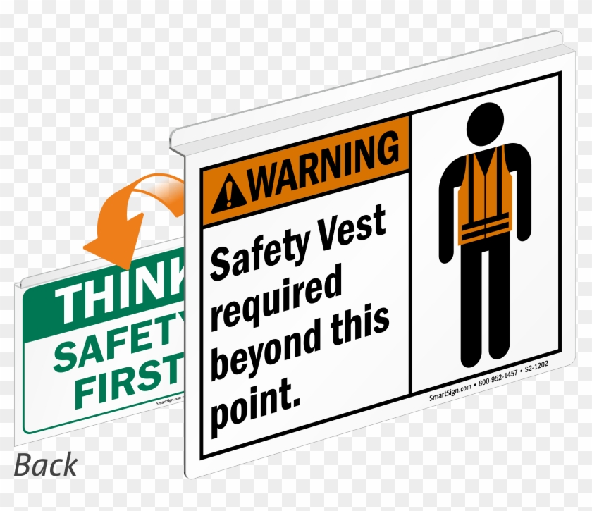 Warning Safety Vest Required Safety First Sign - One #400794