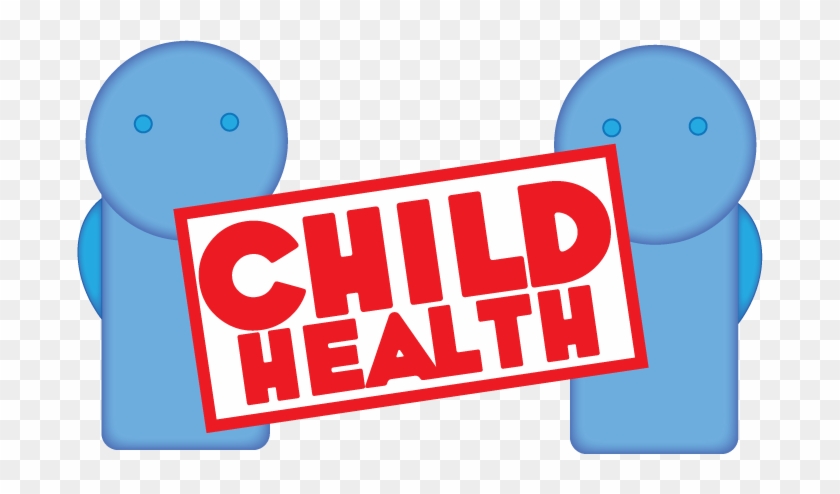 Child Health And Well Being 5n1765 Childhealth - Child Health And Well Being 5n1765 Childhealth #401021