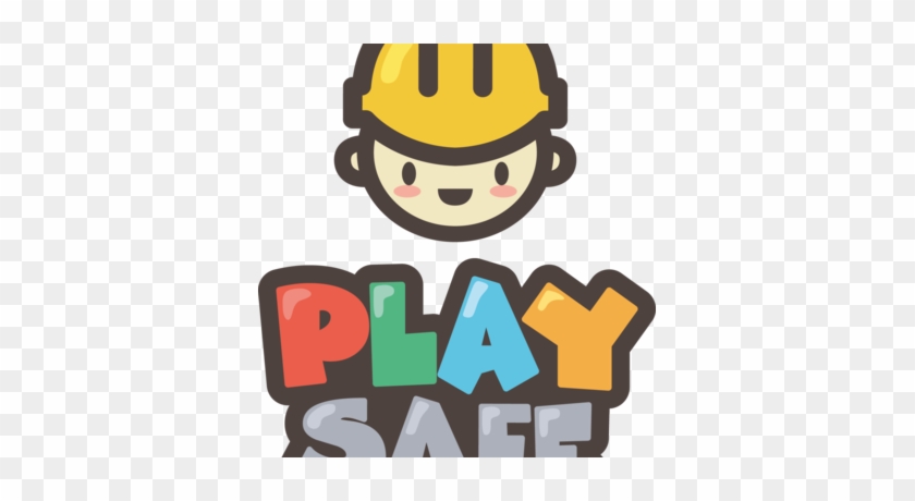 Safe Play Policy - Play Safe #401046