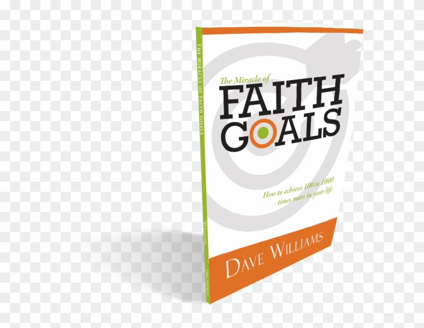 Fbe46490548d1480449296 Faith Goals Book Mockup3 26 - Miracle Of Faith Goals: How To Achieve 100 To 1,000 #405713