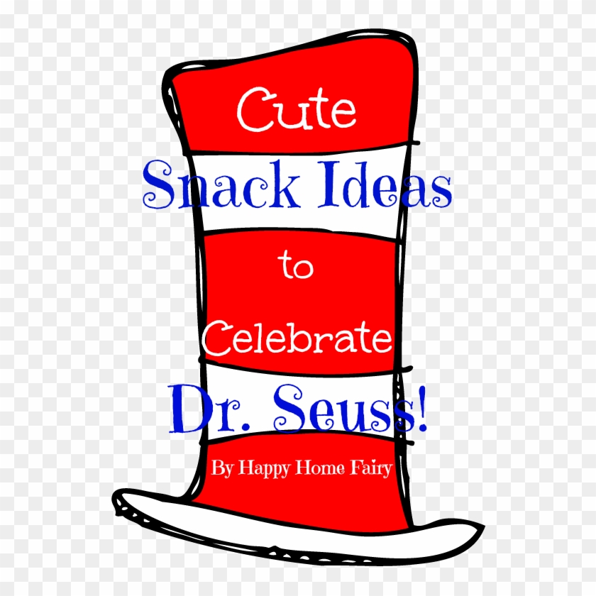 Dr Seuss Snack Ideas #405865