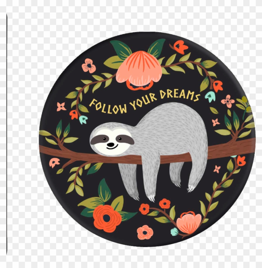 Pop Sockets - Follow Your Dreams Sloth Popsocket #407907