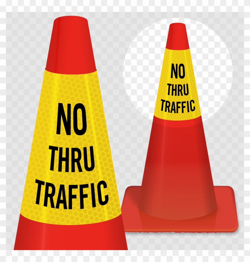 No Thru Traffic Cone Collar - Wet Floor Sign Cone #408180