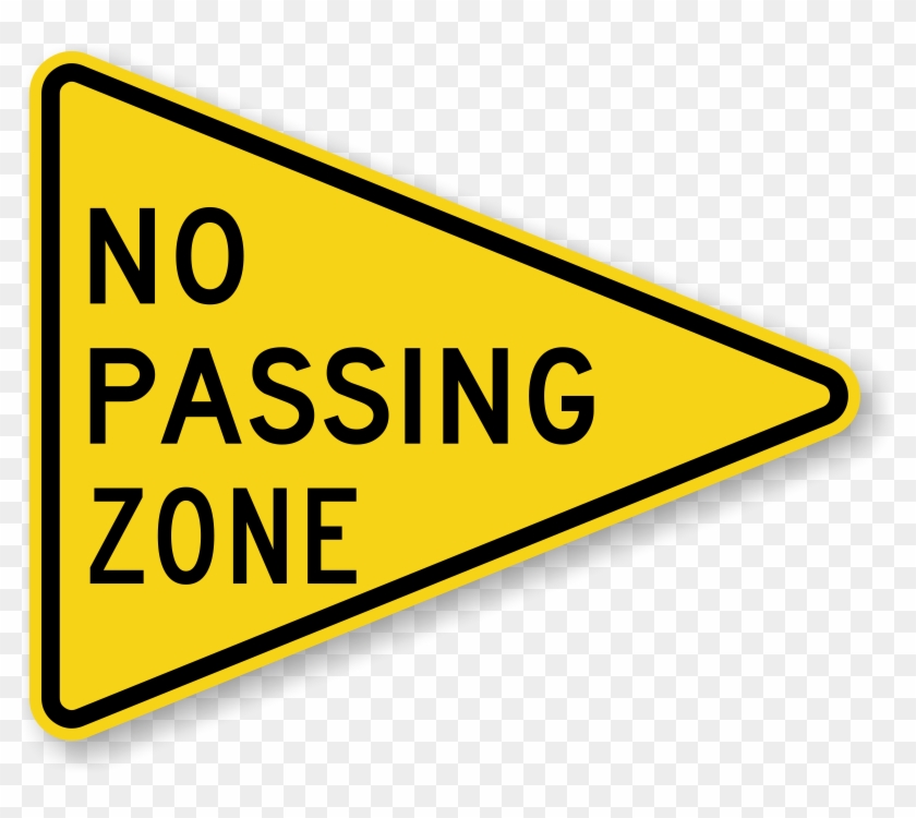 No Passing Zone - No Passing Zone Road Sign #408184