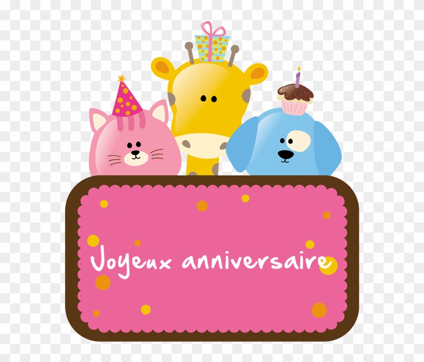 Joyeux Anniversaire Happy First Birthday Free Transparent Png