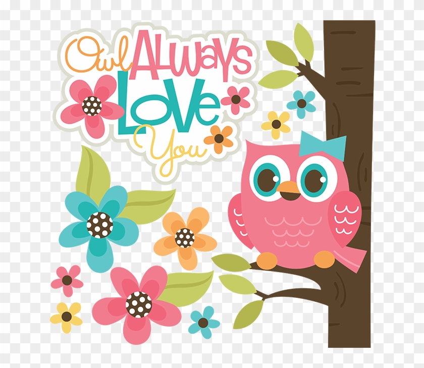 Owl Always Love You Svg Files For Scrapbooking Owl - Owl Always Love You #413837