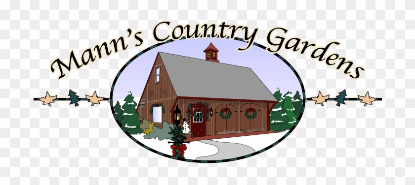 Mann's Country Gardens Gift Shop, Christmas Tree Farm, - Mann's Country Gardens #418744