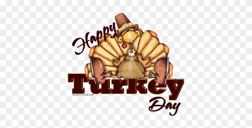 Happy Thanksgiving Day Turkey - Happy Turkey Day Funny #419613