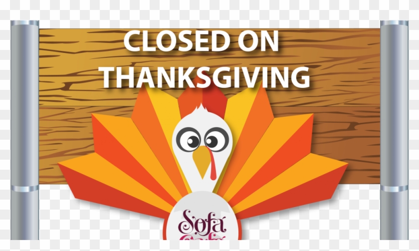 We Will Be Closed On Thanksgiving Day - Thanksgiving Day #419659