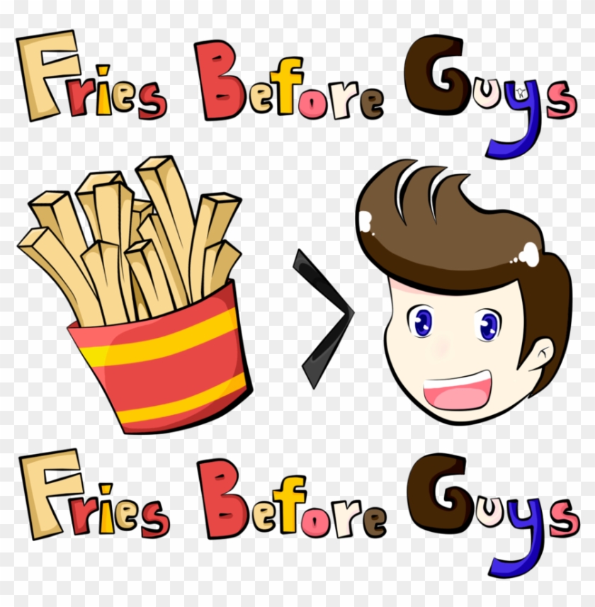 Fries Before Guys By Ryota-yukarita - French Fries #424511