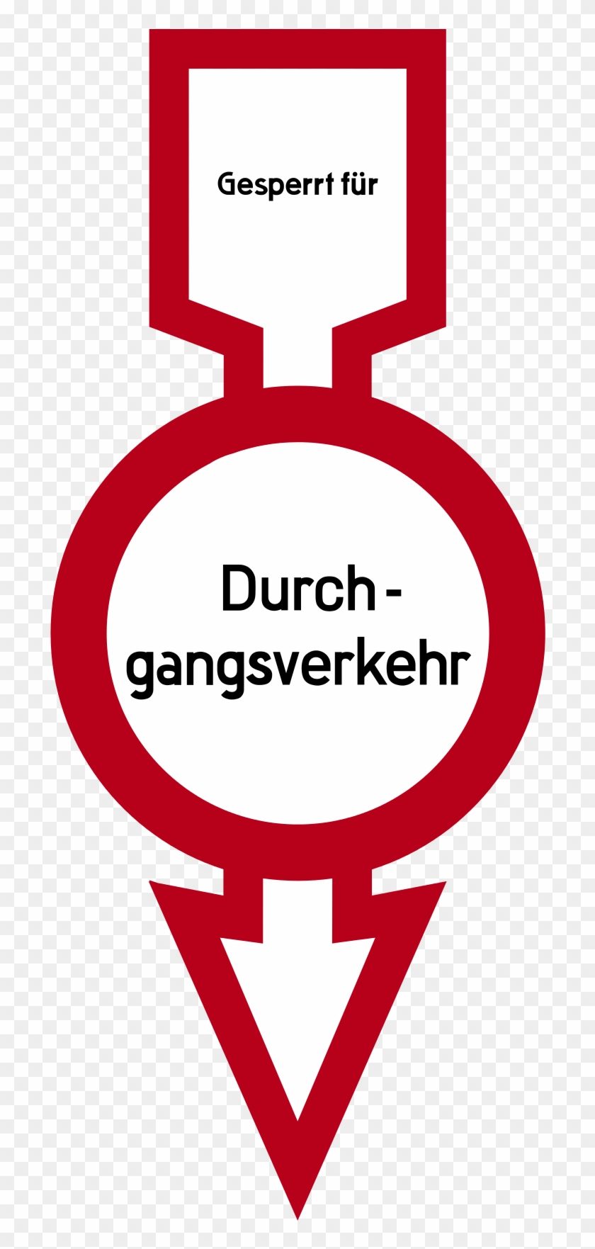 Gesperrt Für Durchgangsverkehr, Verkehrszeichen Vor - Motor Vehicle #425744