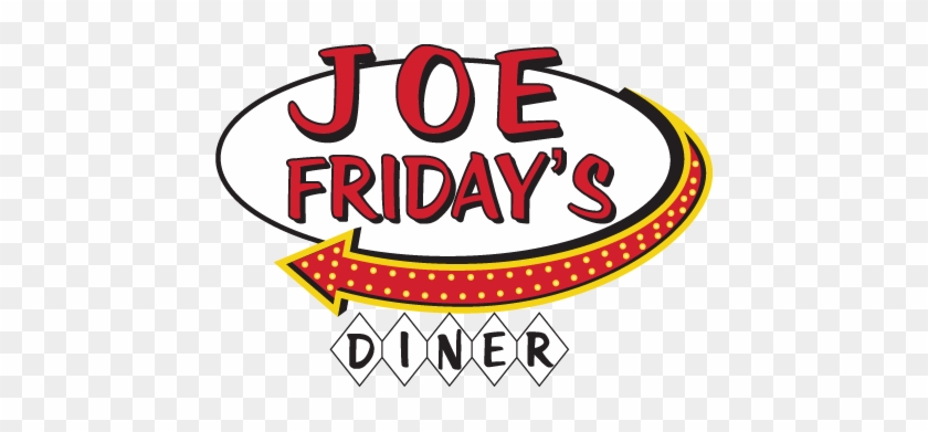 Joe Fridays Diner - Joe Friday's Diner #431632