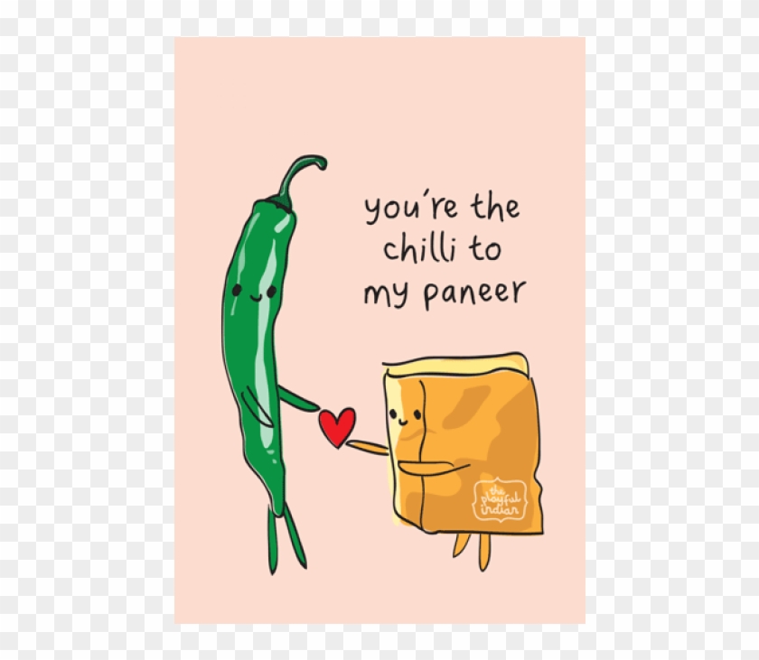 You're The Chilli To My Paneer - Quotes For Indian Restaurant #435441