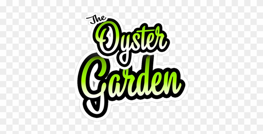 Oyster Garden February 2019, Date Tba - Calligraphy #435637