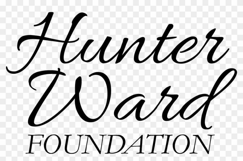 Hunter Ward Foundation - Quotes For Happy Girl #436146