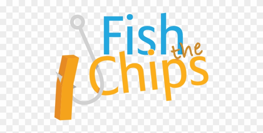 Fish The Chips - Fish The Chips #436584