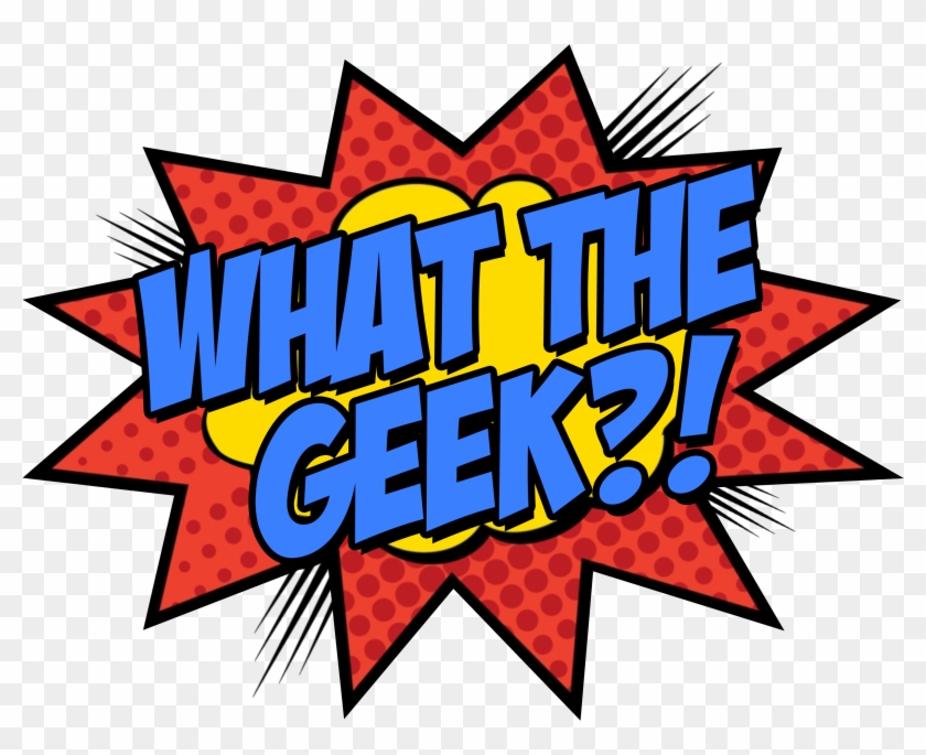 What The Geek Podcast Productions - Superhero Sign #437667