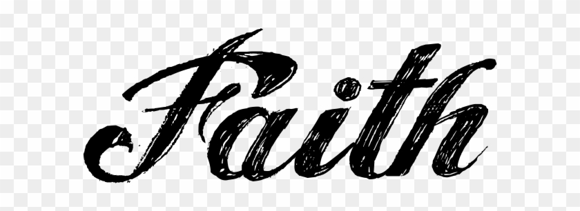 Faith Tattoo In Angel Tears Font - Man Of Faith In The Bible #438665