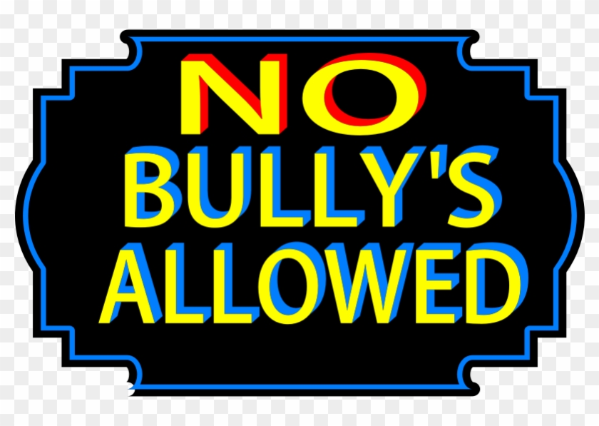 No Bullies Allowed - Graphic Design #441285