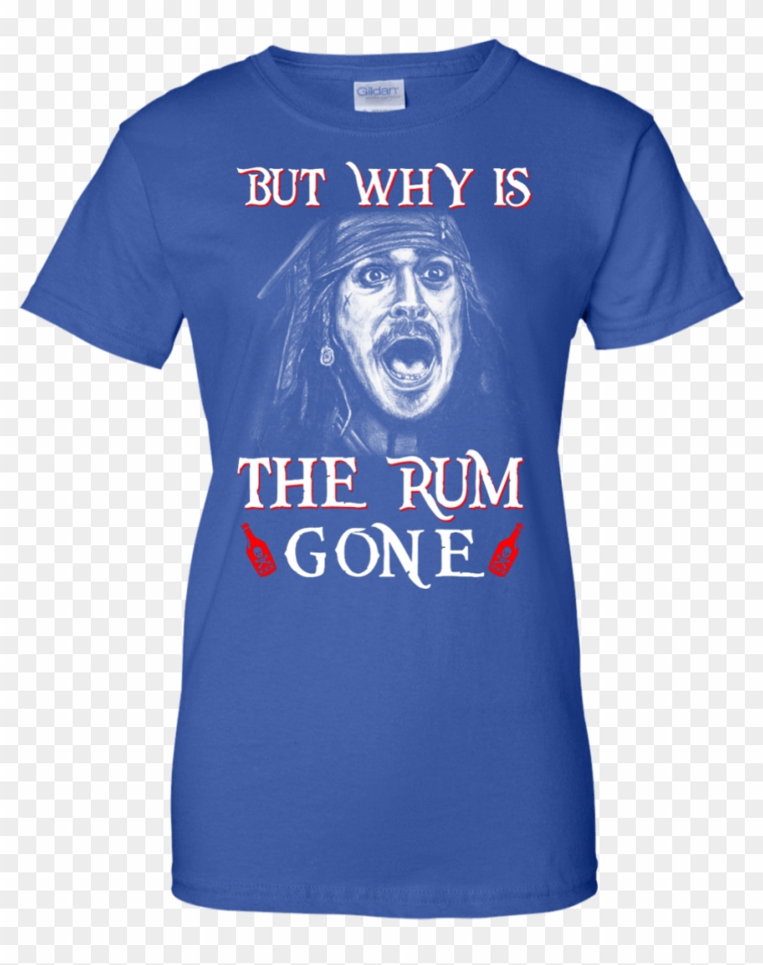 But Why Is The Rum Gone Captain Jack Sparrow Shirt, - Solshirt Store Border Wall Construction Co. T-shirt #442458